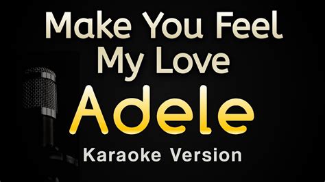 make you feel love karaoke|make you feel my love karaoke download.